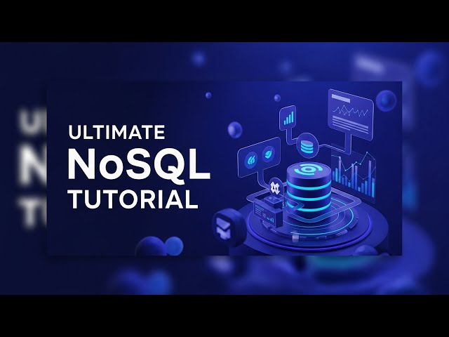 Ultimate NoSQL Tutorial: Master Data Management for Beginners 2024