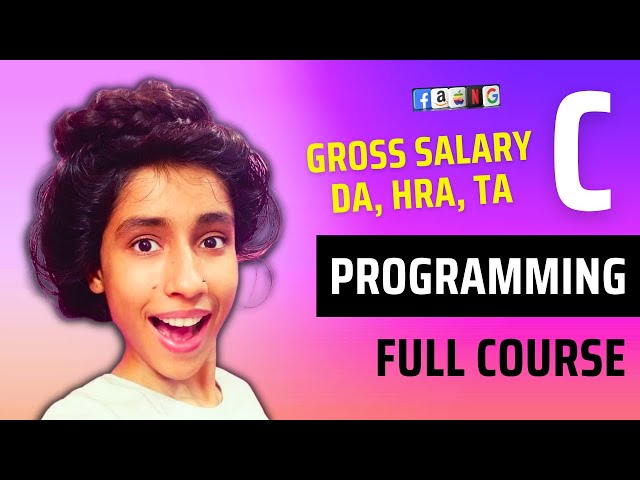 C Program to Calculate Gross Salary, C Programming for Beginners, Data Structure, Algorithms, DSA