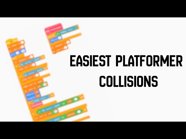 How To Make Easy Platformer Collisions on Scratch