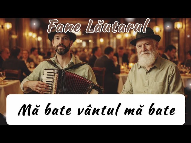 Fane Lautarul - The wind blows me away
