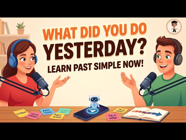 Daily English Conversation Practice | How to Talk About Yesterday in English | English Podcast