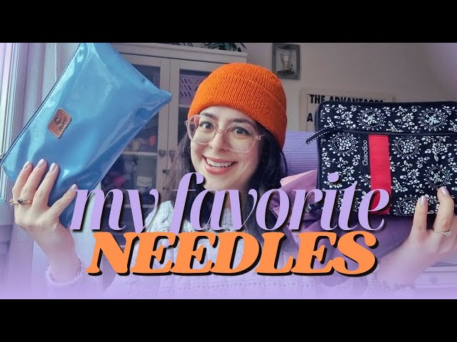 My favorite knitting needles?! Comparing my ChiaoGoo, addi Unicorn, KnitPro and HiyaHiya needles