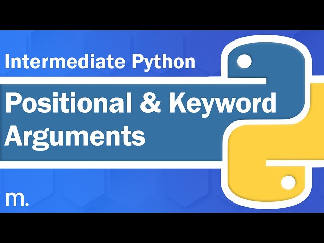 Positional and Keyword Arguments | Intermediate Python Tutorial | Updated 2023