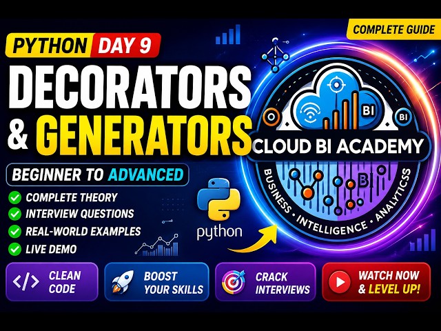 Python Decorators & Generators Explained | Beginner to Advanced | Real-World Examples