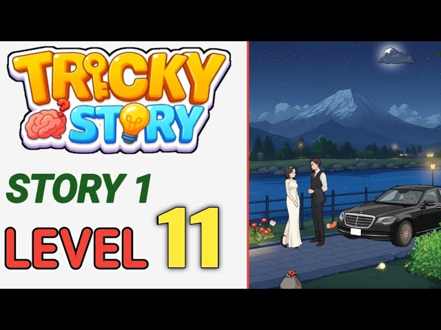 Tricky Story : Story 1 Level 11 Help Ethan find ways to comfort Anna Walkthrough