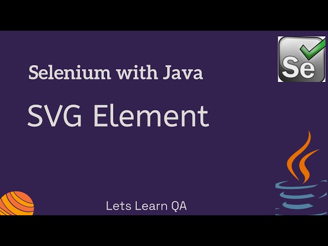 Selenium WebDriver Java | How to Locate SVG Elements