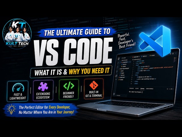 🚀 The Ultimate Guide to VS Code | Part 1 | What is VS Code & Why Every Beginner Should Use It?