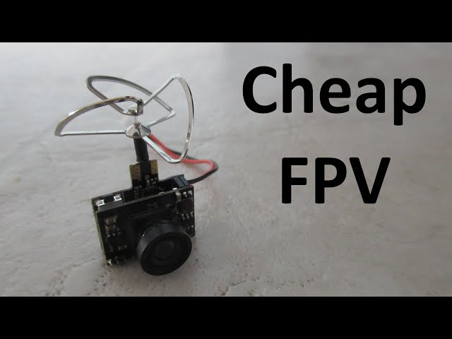 CHEAP FPV CAMERA UNDER $20- Wolfwhoop WT03 FPV Camera Review