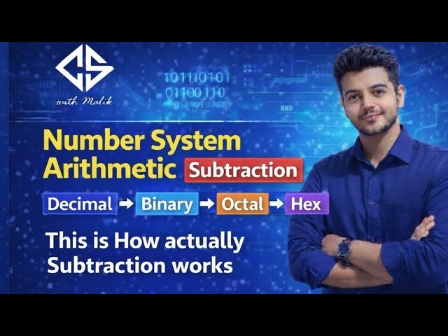  🔥 Number System Subtraction (Concept + Logic) | Decimal, Binary, Octal & Hex|Explained in Minutes 🔥