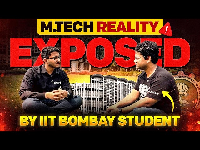 M.Tech Reality Exposed by IIT Bombay Student | Hidden Truth About MTech in India