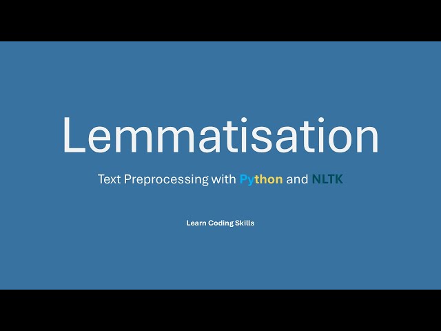 Lemmatisation | Python NLTK Tutorial #03