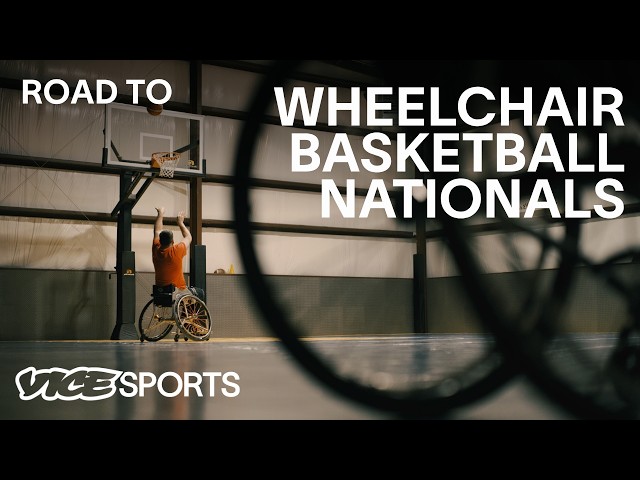 Road to the Wheelchair Basketball Nationals | ROAD TO
