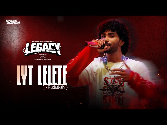 LYT LELETE (STUDIO VERSION) | RUDRAKSH THAKUR | LEGACY