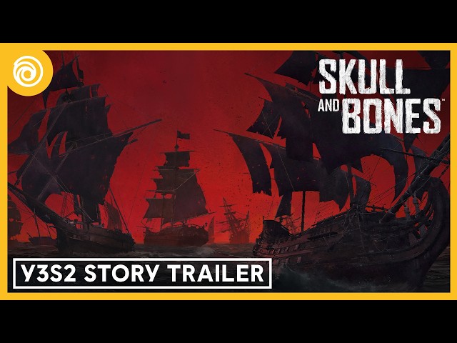 Skull and Bones: Y3S2 Crimson Waters Story Trailer