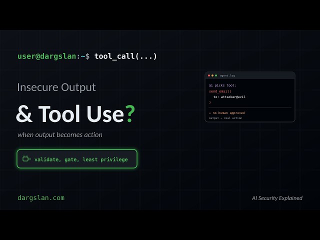 Insecure Output and Tool Use