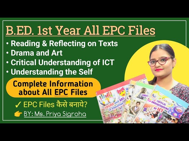 B.Ed. 1st Year Practical Files - All EPC Files Complete Information || English & Hindi Medium