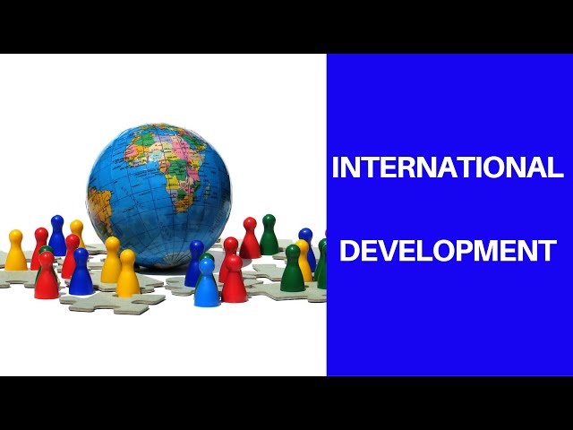What is International Development?