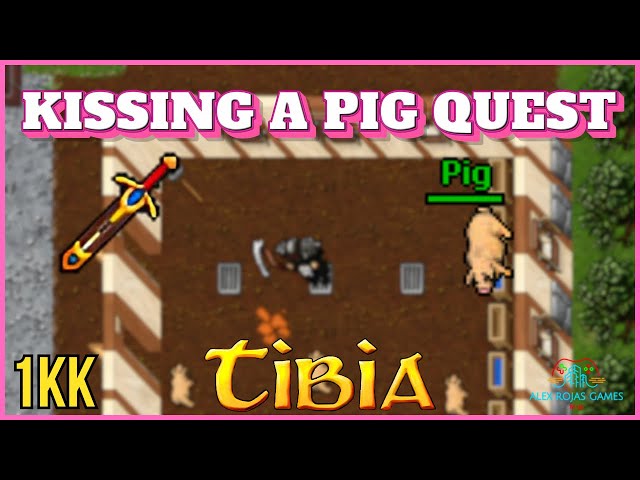 KISSING A PIG QUEST TIBIA | FIRLEFANZ QUEST 1KK | QUEST PARA FREES