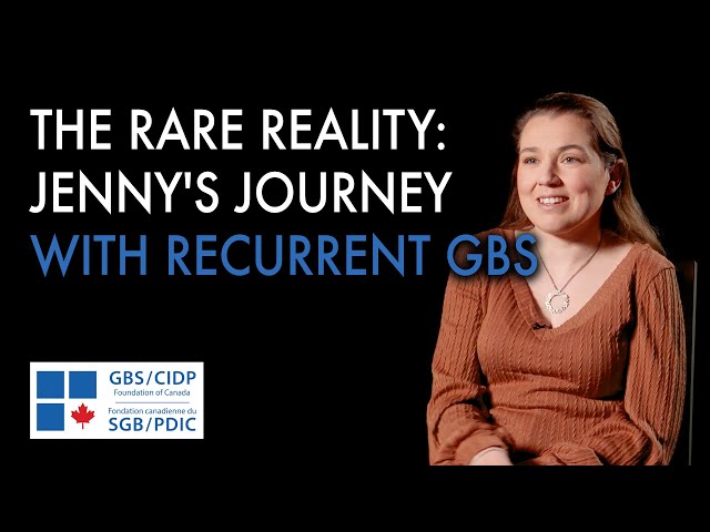 The Rare Reality: Jenny's Journey with Recurrent GBS