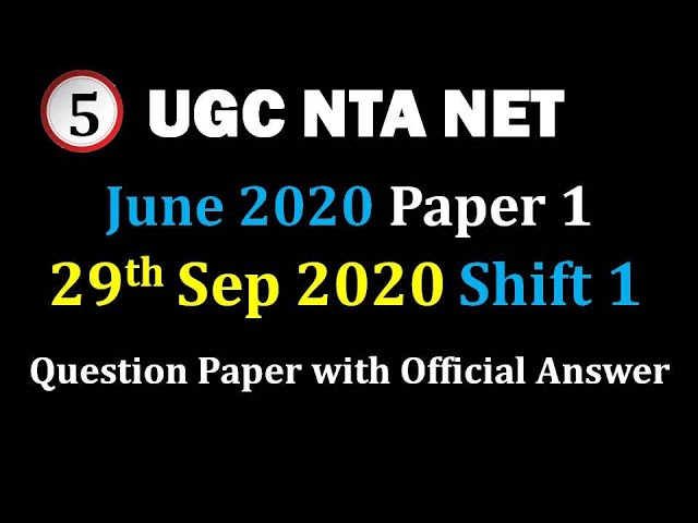 June 2020 NTA NET 29 Sep Shift 1 General Paper 1 Question Paper with Official answers