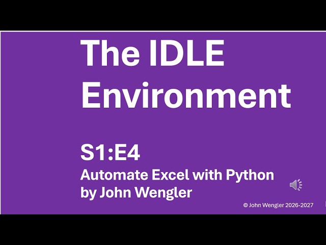 S1E4   The IDLE Enivironment