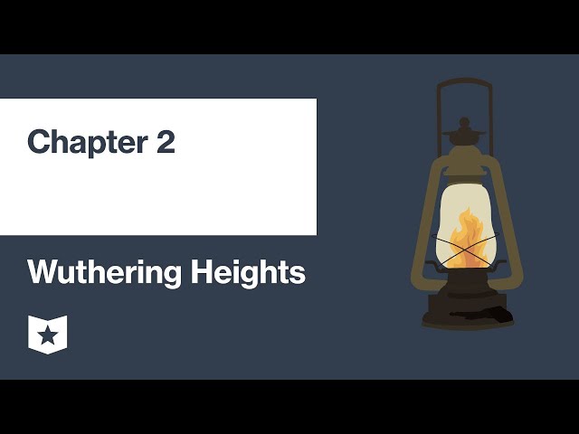 Wuthering Heights by Emily Brontë | Chapter 2