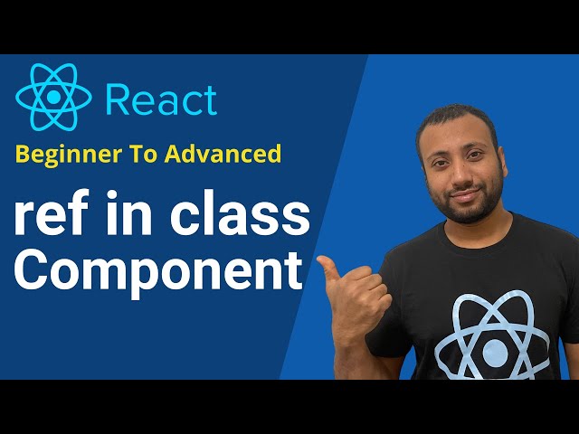 React Bangla Tutorial 51 : ref in a class component with example
