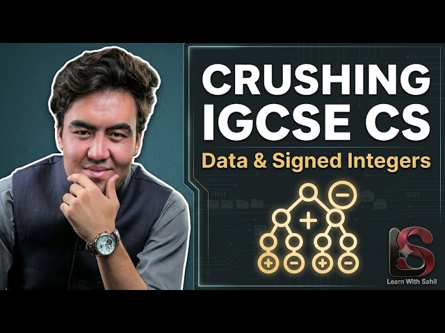 04 Signed Integers & Two's Complement Explained | IGCSE Computer Science