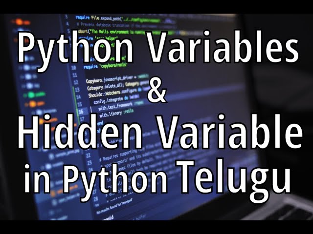 Python for Beginners || Python Variables || Hidden Variable in Python || Telugu || Variable Rules