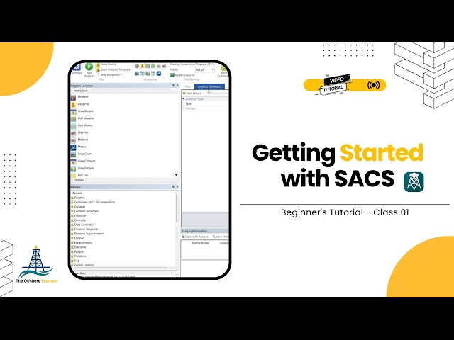 Getting Started with Bentley SACS: Beginner Tutorial for Offshore Structural Analysis | Class 1