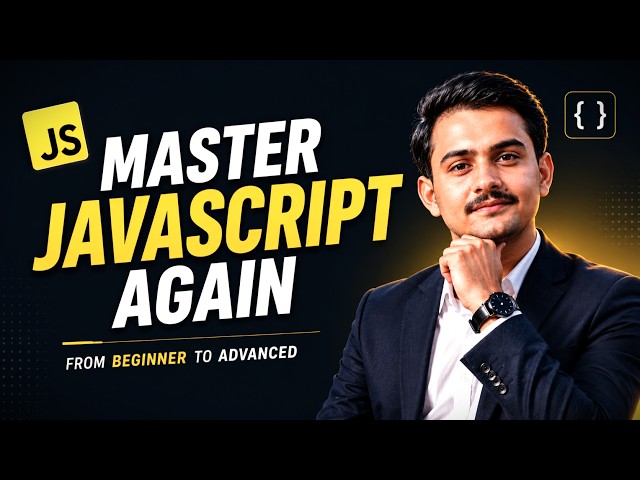 Master JavaScript Again | Complete JavaScript Course for Beginners | ES6 & Modern JavaScript