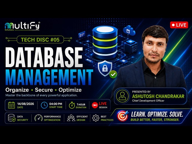 DATABASE Optimization And Problem Solving || Tech Disc - 05 || Ashutosh ||Multify Solutions