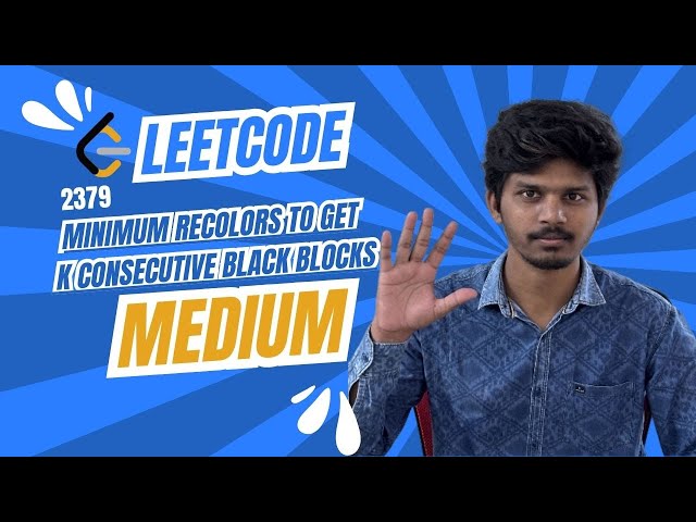 Minimum Recolors to Get K Consecutive Black Blocks - Leetcode 2379 - Python | Soumil Speaks
