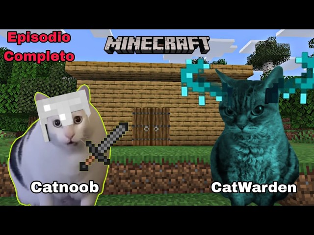 Minecraft Pero Con Gatos (Episodio Completo)