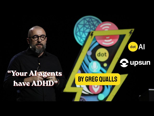Your AI agents have ADHD - Greg Qualls - Upsun - dotAI 2026