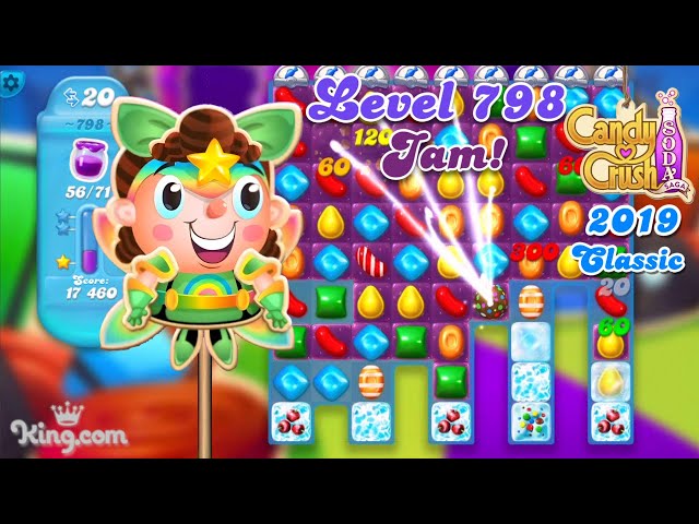 Level 798 - 2019 OG Candy Crush Soda