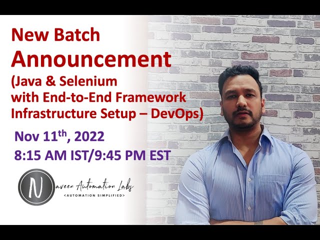 Selenium & Java Training  – Regular Batch (11th Nov 2022 – 8:15 AM IST/ 9:45 PM EST)