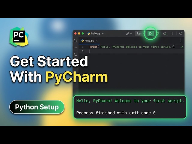 How to Get Started With PyCharm (2026) — Quick & Easy