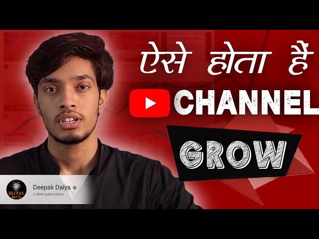 Practical Way To Grow Your YouTube  Channel | Deepak Daiya