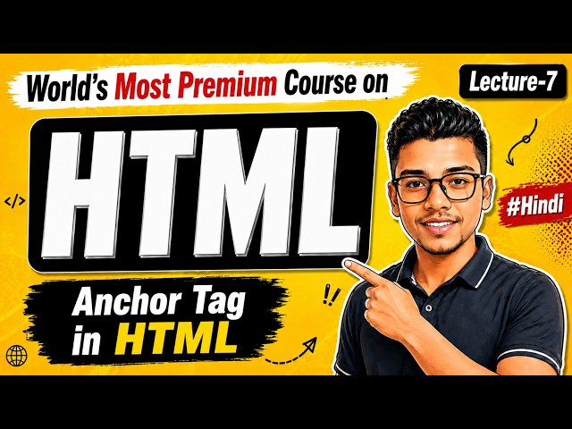 Anchor Tag in HTML | HTML Links Explained | Open Links in New Tab |  HTML Course in Hindi #7