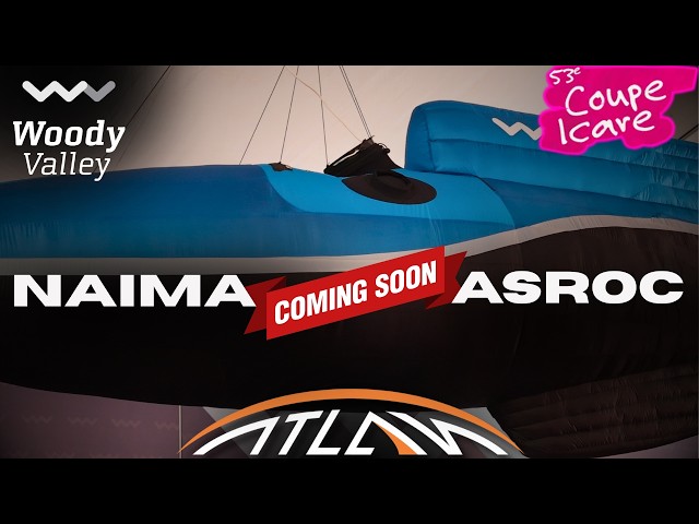 Woody Valley Naima First Look & ASROC (Anti Submarine Rocket) News from Coupe Icare 2026