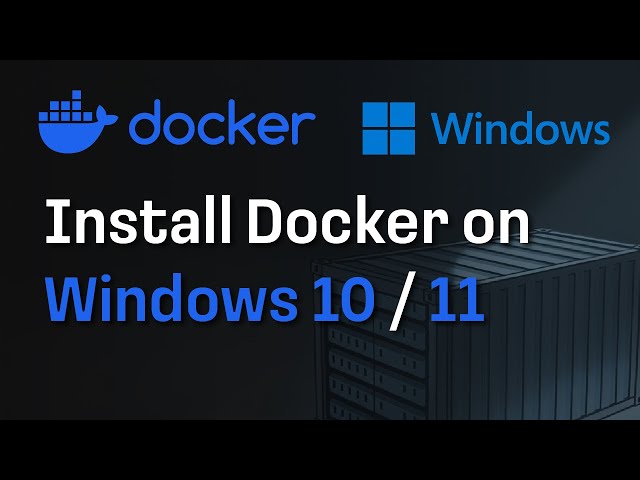 Docker Desktop for Windows 11: Complete Installation Guide