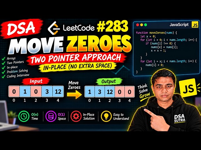 Move Zeroes | LeetCode 283 | Two Pointer Approach | JavaScript DSA