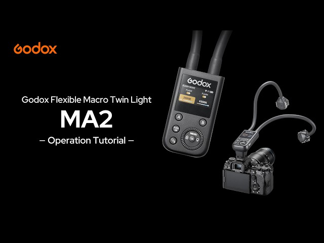 Operation Tutorial - Godox Flexible Macro Twin Light MA2