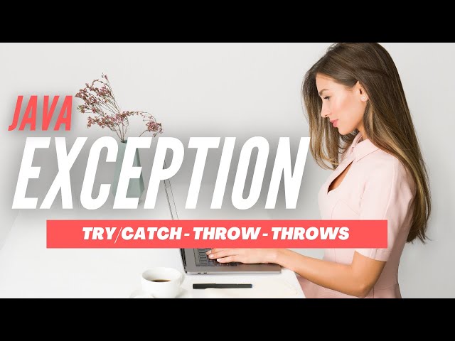 JAVA #1 (EXCEPTION : TRY/CATCH, THROW , THROWS)