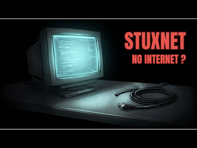 The Virus That Broke Into a Facility With No Internet | Stuxnet Explained