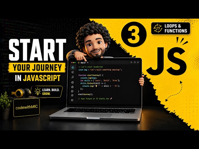 JavaScript - 3 | Loops, Functions & Hoisting Explained with Examples | Ep 3 | @codewithMIC