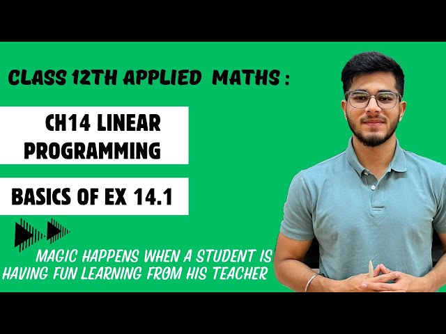 Linear programming | 24-25 | basics of ex 14.1 | class 12 applied maths