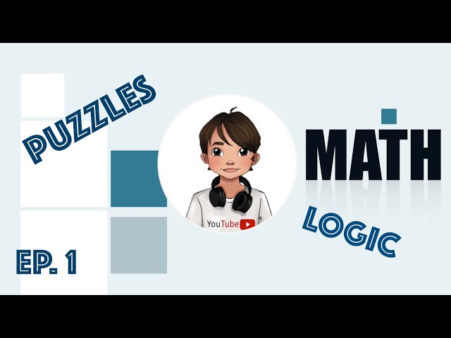 PUZZLES THAT WILL HELP YOU TO THINK LIKE A PROGRAMMER | Ep. 1