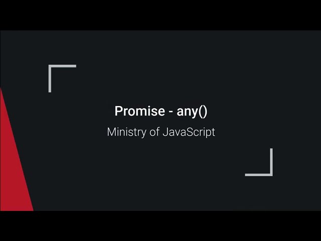 JavaScript Promises - Promise.any()